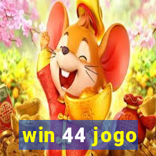 win 44 jogo